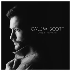 Calum Scott - You Are the Reason