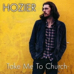 Take Me To Church - Hozier