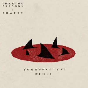 Sharks - Imagine Dragons